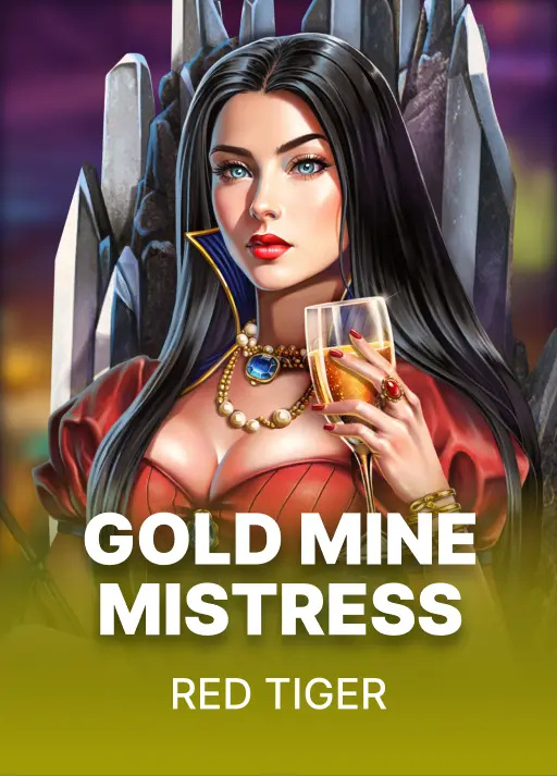 Gold Mine Mistress